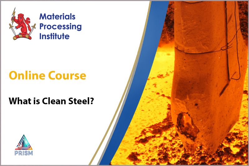 New Online Course - What is Clean Steel?